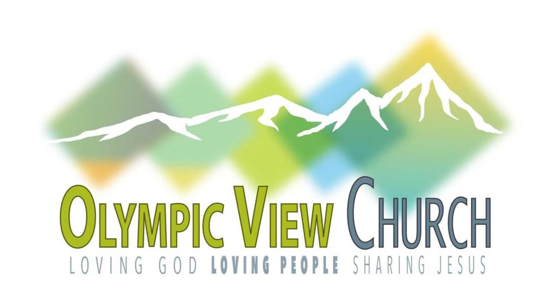 Olympic View Church | Serving the Sequim-Dungess Valley